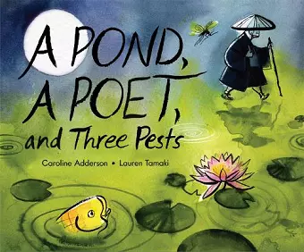 A Pond, a Poet, and Three Pests cover