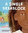 A Single Dreadlock cover