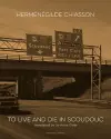 To Live and Die in Scoudouc cover
