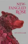 New-Fangled Rose cover