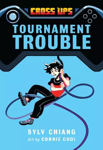 Tournament Trouble (Cross Ups, Book 1) cover