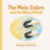 The Mole Sisters and the Wavy Wheat cover