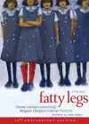 Fatty Legs (10th Anniversary Edition) cover