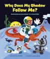 Why Does My Shadow Follow Me? cover
