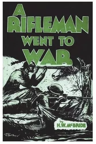 A Rifleman Went to War cover