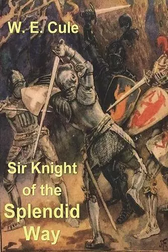 Sir Knight of the Splendid Way cover