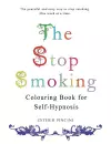 The Stop Smoking Colouring Book for Self-Hypnosis cover