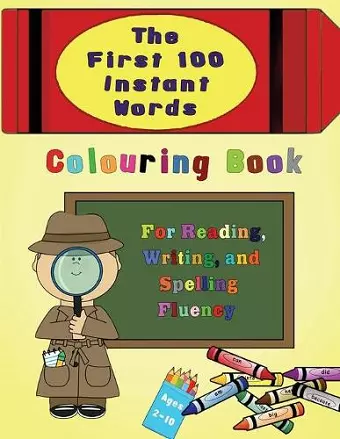 The First 100 Instant Words Colouring Book cover