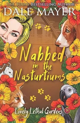 Nabbed in the Nasturtiums cover