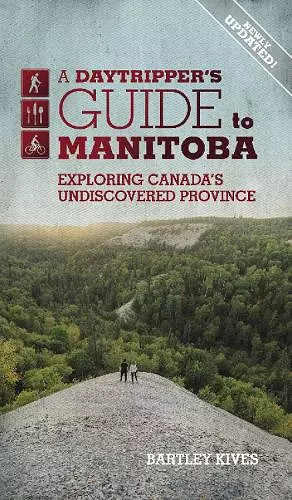 A Daytripper's Guide to Manitoba cover