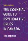 The Essential Guide to Psychoactive Drugs in Canada, Third Edition cover
