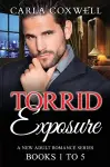 Torrid Exposure New Adult Romance Series - Books 1 to 5 cover