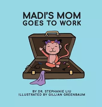 Madi's Mom Goes to Work cover