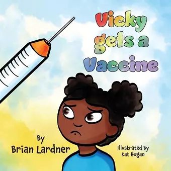 Vicky gets a Vaccine cover