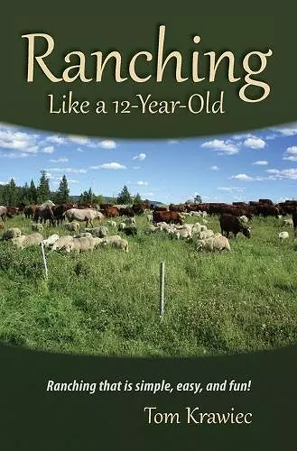 Ranching Like a 12-Year-Old cover