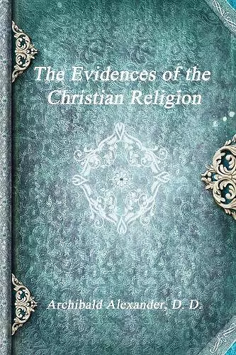 The Evidences of the Christian Religion cover