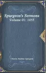 Spurgeon's Sermons Volume 01 cover