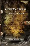 Varney the Vampire or; The Feast of Blood cover