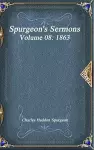Spurgeon's Sermons Volume 08 cover