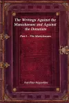 The Writings Against the Manichaeans and Against the Donatists cover