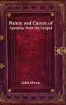 Nature and Causes of Apostasy from the Gospel cover