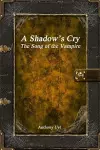 A Shadow's Cry cover