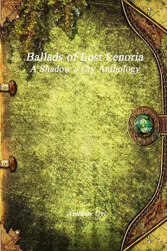 Ballads of Lost Lenoria cover