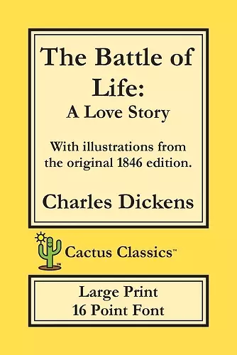 The Battle of Life (Cactus Classics Large Print) cover