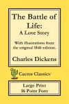 The Battle of Life (Cactus Classics Large Print) cover