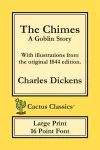 The Chimes (Cactus Classics Large Print) cover