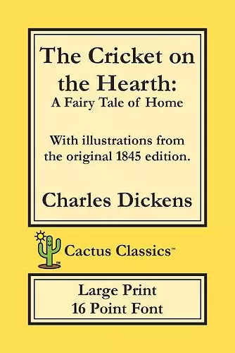 The Cricket on the Hearth (Cactus Classics Large Print) cover