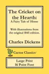 The Cricket on the Hearth (Cactus Classics Large Print) cover