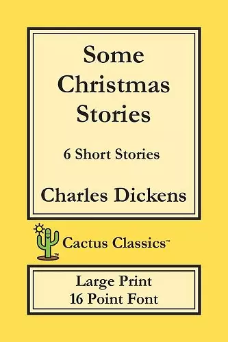 Some Christmas Stories (Cactus Classics Large Print) cover