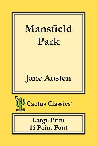 Mansfield Park (Cactus Classics Large Print) cover