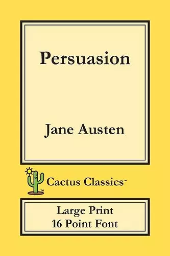 Persuasion (Cactus Classics Large Print) cover