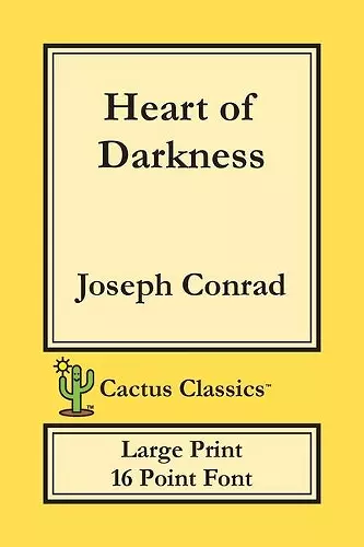 Heart of Darkness (Cactus Classics Large Print) cover