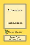 Adventure (Cactus Classics Large Print) cover