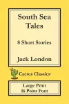 South Sea Tales (Cactus Classics Large Print) cover