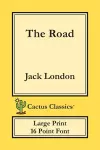 The Road (Cactus Classics Large Print) cover