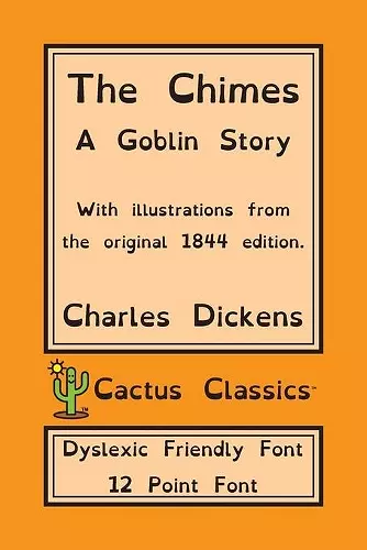 The Chimes (Cactus Classics Dyslexic Friendly Font) cover