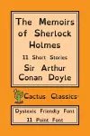 The Memoirs of Sherlock Holmes (Cactus Classics Dyslexic Friendly Font) cover