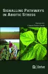 Signalling Pathways in Abiotic Stress cover