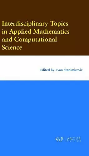 Interdisciplinary Topics in Applied Mathematics and Computational Science cover