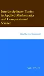 Interdisciplinary Topics in Applied Mathematics and Computational Science cover