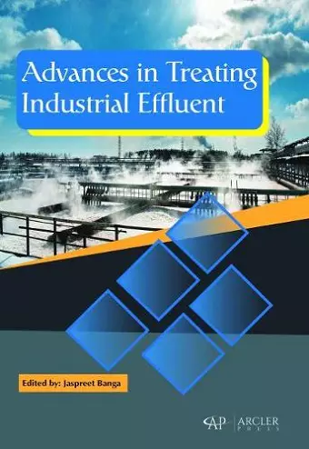 Advances in Treating Industrial Effluent cover