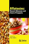 Aflatoxins - Recent Advances and Future Prospects cover