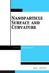 Nanoparticle Surface and Curvature cover