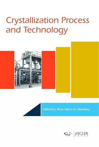 Crystallization Process and Technology cover