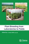 Plant Breeding from Laboratories to Fields cover