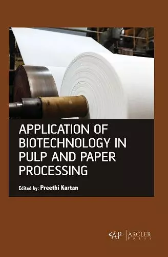 Application of Biotechnology in Pulp and Paper Processing cover